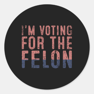 Sticker Rond Vintage Je Vote Pour Le Criminel Donald Trump