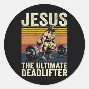 Sticker Rond Vintage Jésus L'ultime Deadlifter Funny Christ