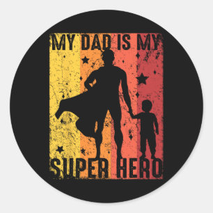 Sticker Rond Vintage Mon Père Est Mon Super Héros Rétro Papa Su