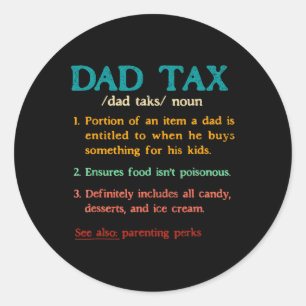 Sticker Rond Vintage papa Définition de l'impôt Drôle Fête des 