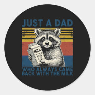 Sticker Rond Vintage Racoon Juste Un Père Qui Est Toujours Reve