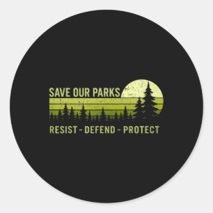 Sticker Rond Vintage Sauver Nos Parcs Résister Protéger Parc Na