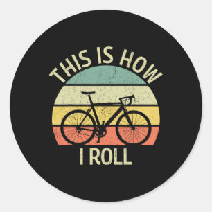 Sticker Rond Vintage Voici Comment Je Roule Bicyclette Vélo De