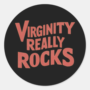Sticker Rond Virginity Rocks Vraiment Drôle Virgin Men Femmes