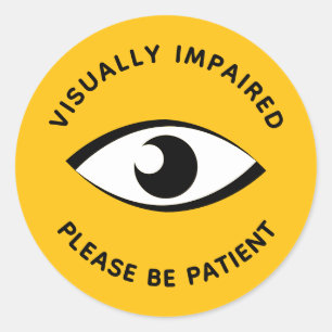 Sticker Rond Visuellement Malvoyant Faible Vision Partiellement