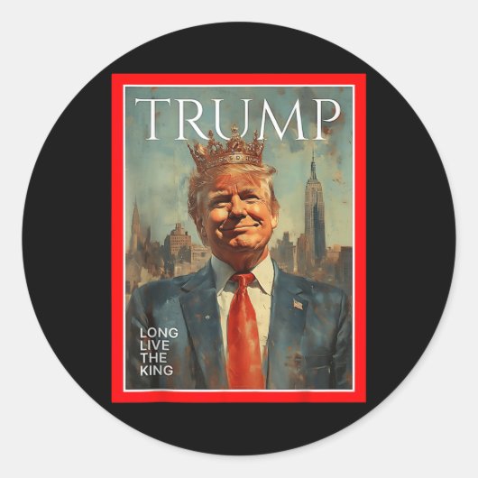 Sticker Rond Vive Le Roi Trump (Devant)