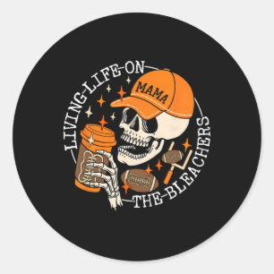 Sticker Rond Vivre La Vie Sur Les Bleachers Football