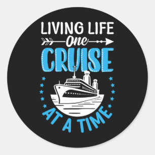 Sticker Rond Vivre la vie une croisière à la fois Vacances de l