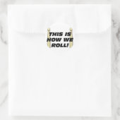 Sticker Rond Voici comment nous roulons (Sac)