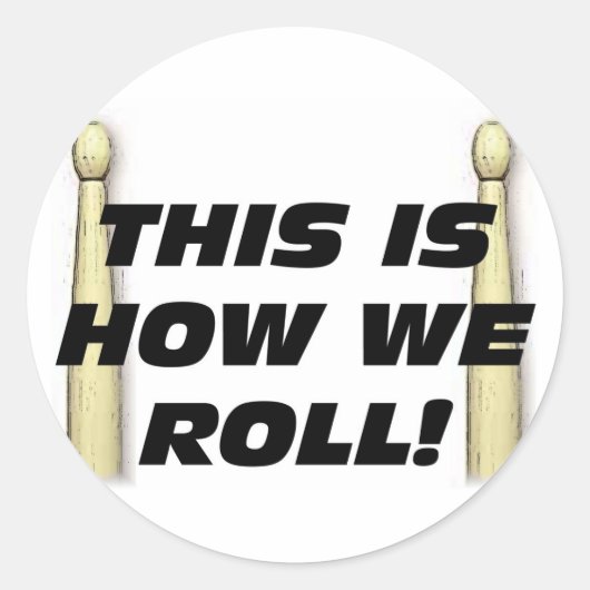Sticker Rond Voici comment nous roulons (Devant)