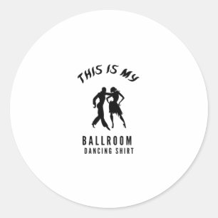 Sticker Rond voici ma chemise de danse de salle de bal