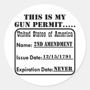 Sticker Rond Voici Mon Permis D'Arme À Feu