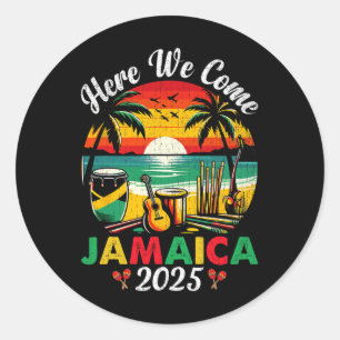 Sticker Rond Voici Nous Venons Jamaïque 2025 Filles Trip Famill