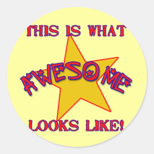 Sticker Rond Voilà à quoi ressemble l'Awesome !
