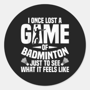 Sticker Rond Volant de badminton une fois perdu Shuttle Joueur 