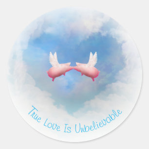 Sticker Rond Voler Des Cochons Embrasser Un Amour Véritable Est