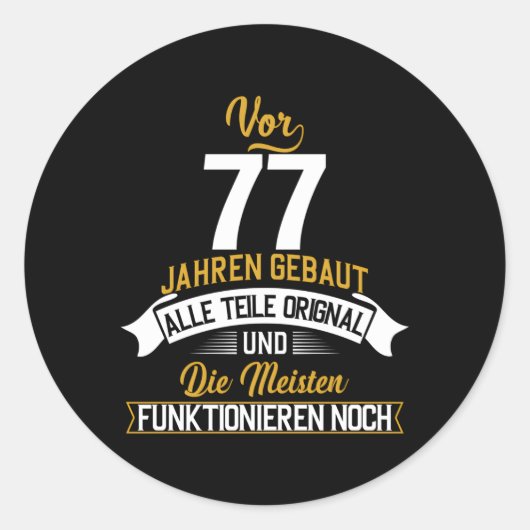 Sticker Rond Vor 77 Jahren Gebaut Alle Teile Orignal Oldtimer B (Devant)