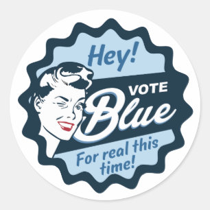 Sticker Rond Vote Blue Pour real cette fois rétro