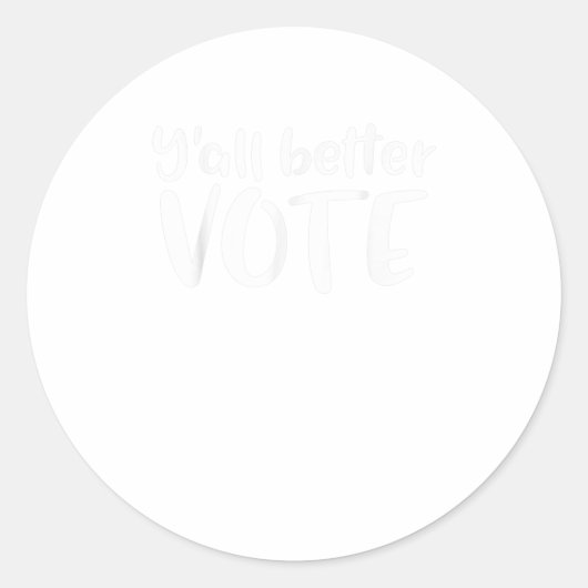 Sticker Rond Votez mieux TShirt (Devant)