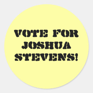 Sticker Rond Votez Pour Joshua Stevens !