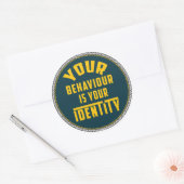 Sticker Rond Votre comportement est votre identité - Motivation (Enveloppe)