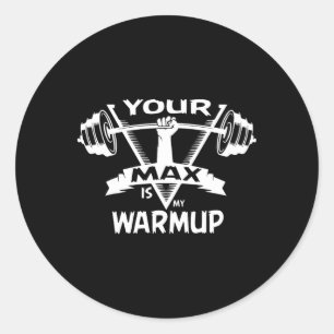 Sticker Rond Votre Max Est Mon Housse De Poids-Cadeau De Levage