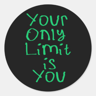 Sticker Rond Votre Seule Limite Est Votre Sticker2