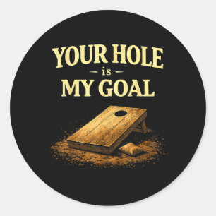 Sticker Rond Votre trou est mon but Drôle de jeu de sac de hari