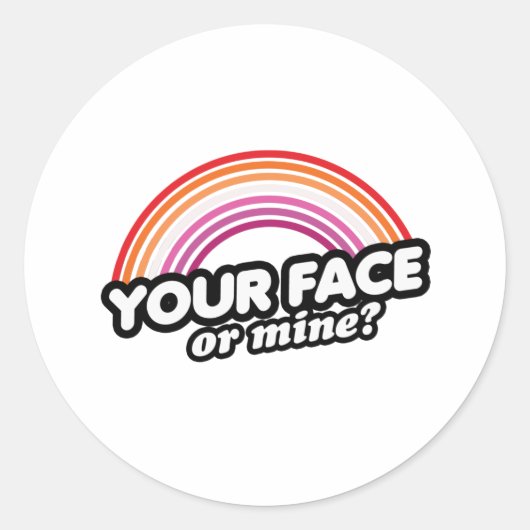Sticker Rond Votre visage ou le mien (Devant)