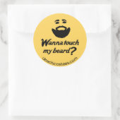 Sticker Rond Voulez toucher ma barbe ? (Sac)