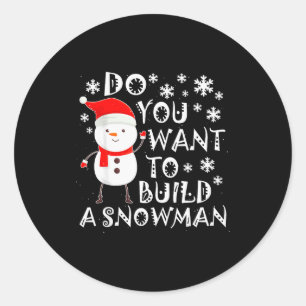 Sticker Rond Voulez-Vous Construire Un Bonhomme De Neige Doux B