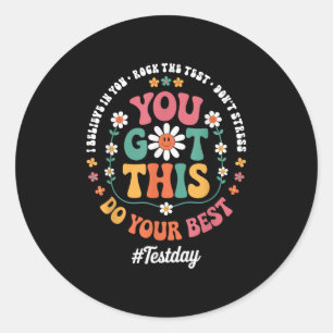 Sticker Rond Vous Avez Ce Rock Le Jour Du Test Test State Test
