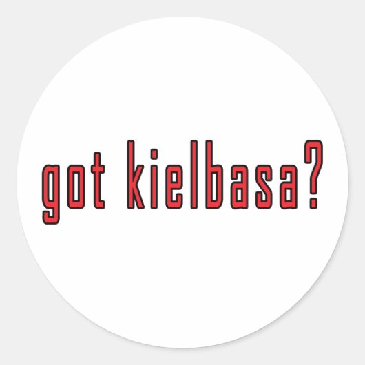 Sticker Rond vous avez de la kielbasa ? (Devant)