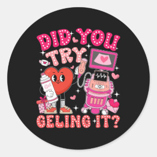 Sticker Rond Vous avez essayé de le gélifier Sonographe de la S