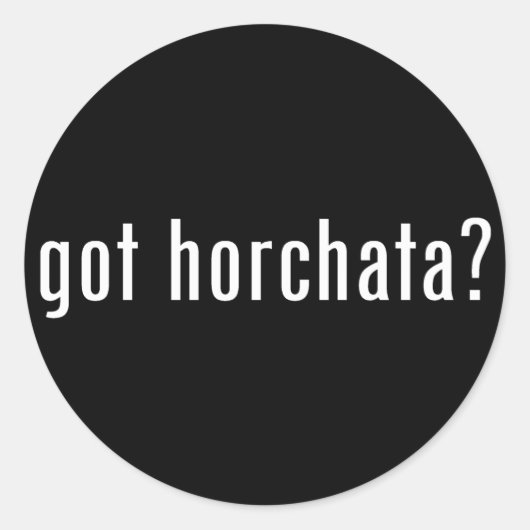 Sticker Rond vous avez horchata ? (Devant)