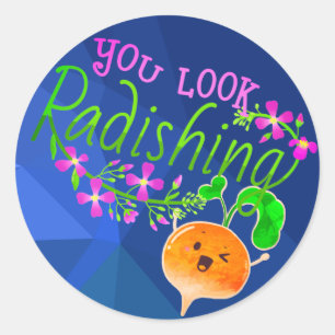 Sticker Rond Vous Avez L'Air Radishing - Punny Garden Classic R