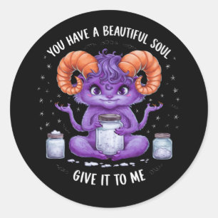 Sticker Rond Vous avez une belle âme Satanic Baphomet