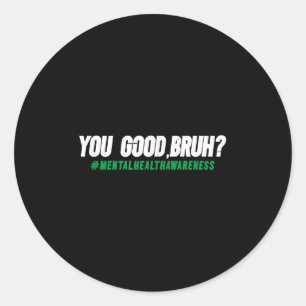 Sticker Rond Vous Bonne Bruit _ Sensibilisation à la santé ment