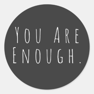 Sticker Rond VOUS EN ÊTES ASSEZ   Graphique d'art Word inspirat