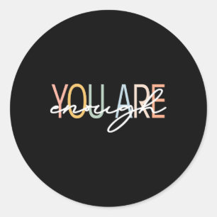 Sticker Rond Vous êtes assez conscientisation de la santé menta