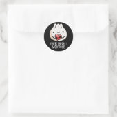 Sticker Rond Vous êtes celui que je me demande drôle Dimsum Pun (Sac)