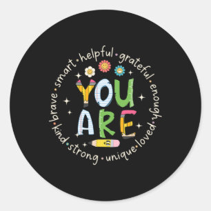 Sticker Rond Vous Êtes Courageux Et Intelligent 100 Jours De Po