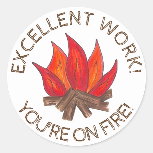 Sticker Rond Vous êtes en feu Excellent travail Professeur réco (Devant)