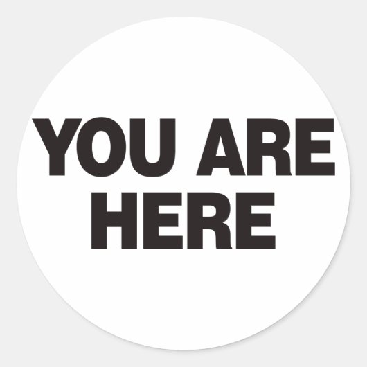 Sticker Rond Vous êtes ici - Noir (Devant)