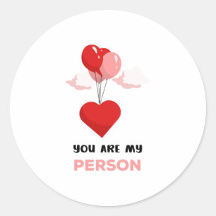 Sticker Rond Vous Êtes Ma Personne