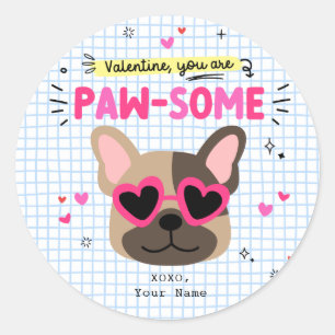 Sticker Rond Vous êtes Paw-some Chien Pun Kids Classroom Valent