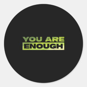 Sticker Rond Vous Êtes Suffisamment Sensibilisé À La Santé Ment