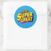 Sticker Rond Vous êtes super génial (Sac)
