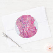 Sticker Rond Vous Êtes Une Belle Citation (Enveloppe)