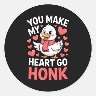 Sticker Rond Vous faites aller mon cœur Honk Valentine Oie Drôl